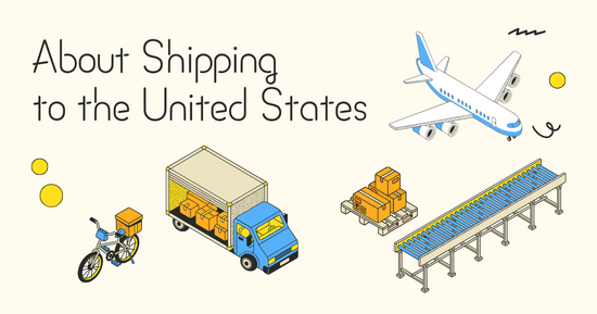 About Shipping  to the United States