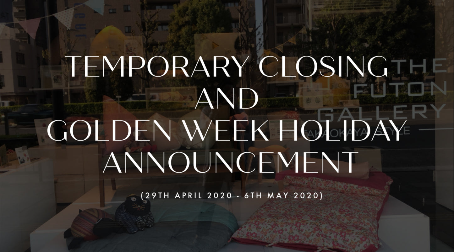 Temporary closing and the Golden Week holiday Announcement