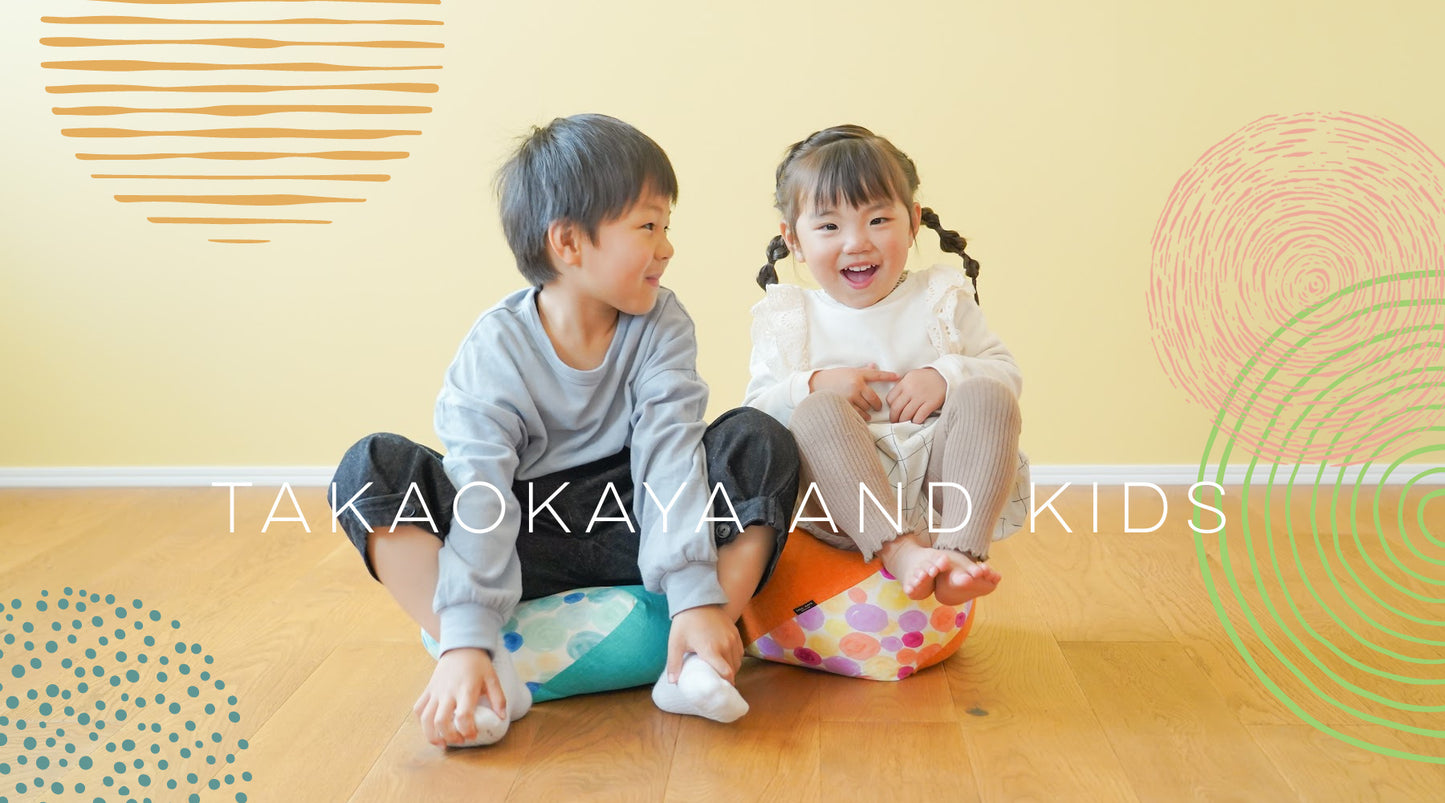 Takaokaya and Kids