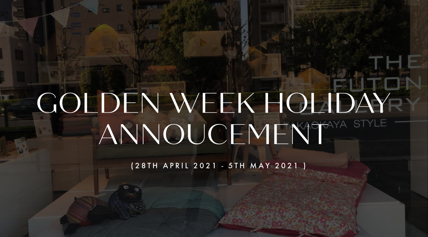 Golden Week Holiday Announcement